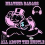 All About the Hustle (Explicit)