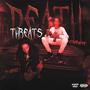 Death threats (feat. fs mikey) [Explicit]