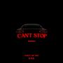 Can't Stop (feat. Sno) [Explicit]