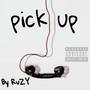 Pick Up (Explicit)