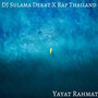 Dj Sulama Dekat X Rap Thailand (Remix)