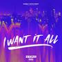 I Want It All (Explicit)