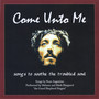 Come Unto Me