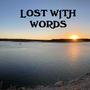 Lost With Words (Instrumental) [Explicit]