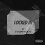 Locked In (Explicit)