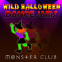 Wild Halloween Dance Jams