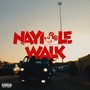 Nayi Le Walk (Explicit)