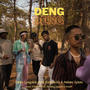 Deng Deng (feat. Meban Syiem, Kidmarkk, B4NDIT, Bashan Lyngdoh & Kyrmen)