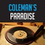 Coleman`s Paradise