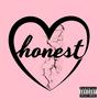 Honest (Explicit)