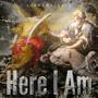 Here I Am (feat. Dashous Clayy & NaiqwanWanya) [Explicit]