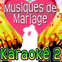 Musique de mariage Karaoké 2 - Champion