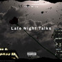 Late Night Talks (Explicit)