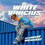 Whitevinicius (Explicit)