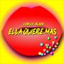 Ella quiere mas (Remastered) [Explicit]