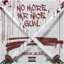 No More Mr. Nice GuY (Explicit)