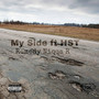 My Side (Explicit)