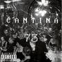 CANTINA 73 (Explicit)