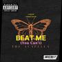 Beat Me (You Can't) (feat. London Llaflare) [Acapella Version] [Explicit]