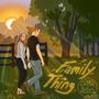 Family Thing (feat. Ryleigh Madison)