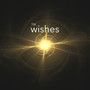 wishes