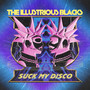 Suck My Disco (Explicit)