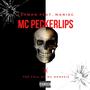 MC PeckerLips (feat. The Real Maniac) [Explicit]