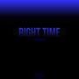 Right Time (Explicit)