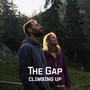 The Gap - Climbing Up