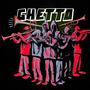 Ghetto (Explicit)