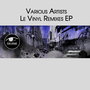 Le Vinyl Remixes EP