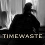 TimeWaste (Explicit)