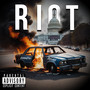 Riot (Explicit)