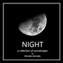 Night: A Collection of Soundscapes (Explicit)