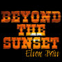 Beyond the Sunset