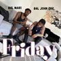 Friday (Explicit)