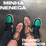 MINHA NENEGA (Explicit)