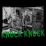 Knock Knock (Explicit)