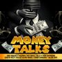 Money Talks