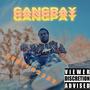 Gang-Pay (Explicit)