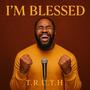 I'm Blessed