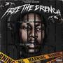 Free The Drench (Explicit)