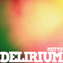 Delirium