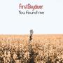 You Found Me