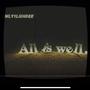 All is well (Explicit)