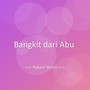 Bangkit dari Abu