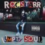 Empty Soul (Explicit)