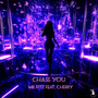 Chase You