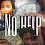 No Help (feat. Luh 30) [Explicit]