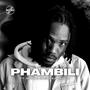 Phambili (feat. Mr. H & Bhele Ka Langa) [Explicit]